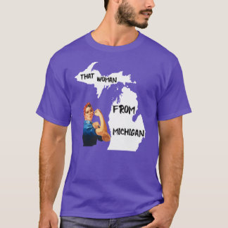 Ce T-Shirt de Cette Femme du Michigan