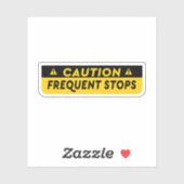 Ce véhicule fait fréquemment arrêt Sticker (Feuille)