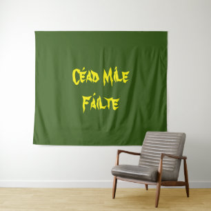 "Cead Mile Failte" honderdduizenden en verwelkomt Wandkleed