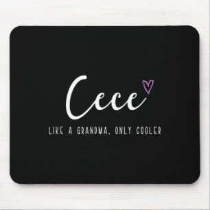 Cece als een oma, maar dan koeler Moederdag Muismat