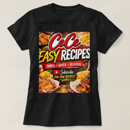 Cece Easy Recipe TShirt (Design devant)