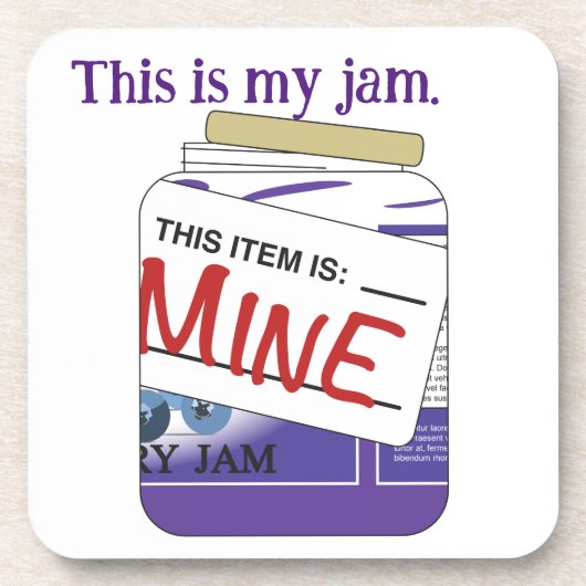 Ceci est mon dessous de verre de jam (Devant)