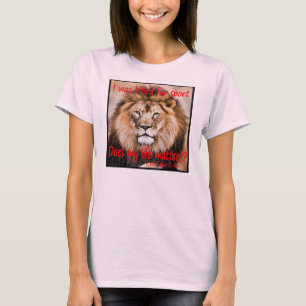 Cecil de Lion - Ik ben vermoord voor sport T-shirt