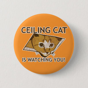 Ceiling Cat kijkt naar je. Ronde Button 5,7 Cm