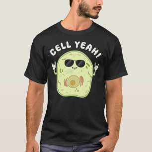Cel Yeah Biologie Pun Wetenschap Nerd T-shirt
