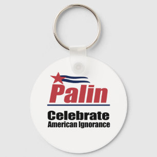 Celebrate American Ignorance Sleutelhanger