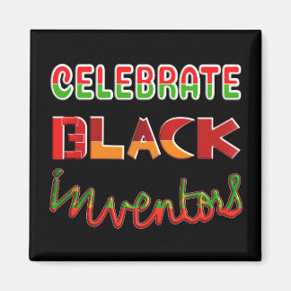 CELEBRATE BLACK INVENTOREN MAGNEET