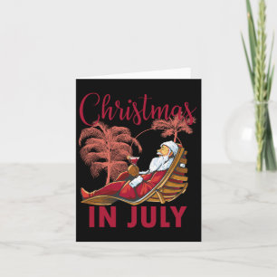 Celebrate Christmas In July Beach Santa Summer Chr Kaart