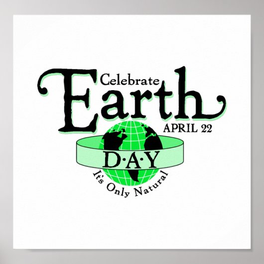 Celebrate Earth Day Poster (Voorkant)