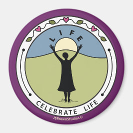 Celebrate Life A_Round Magnet 3" Magneet