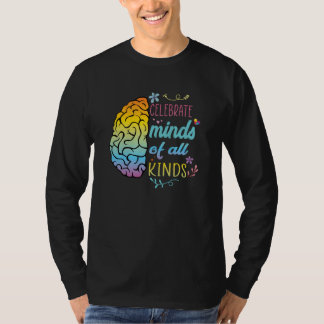 Celebrate Minds of All Kinds Autism Awareness Wome T-shirt