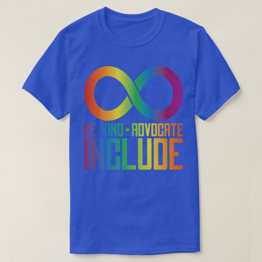 Celebrate Neurodiversity Be Kind Advocate Include5 T-shirt (Design voorkant)