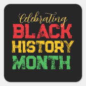 Celebrating Black History Month Personalized Vierkante Sticker (Voorkant)