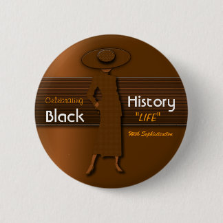 CELEBRATING ZWARTE GESCHIEDENIS MET SOFISTICATIE RONDE BUTTON 5,7 CM