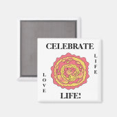 CÉLÉBRER LA VIE ! Magnet par April McCallum (Recto/Verso)