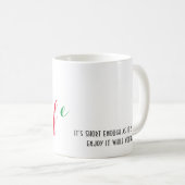 "Célébrez la vie" Café Mug (Devant droit)