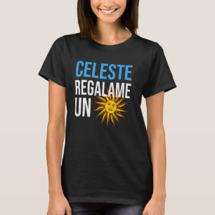 celeste regalame in sol Uruguay T-shirt