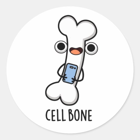 Cell Bone Funny Cell Phone Pun Ronde Sticker (Voorkant)