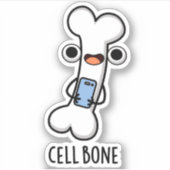 Cell Bone Funny Cell Phone Pun Sticker (Voorkant)