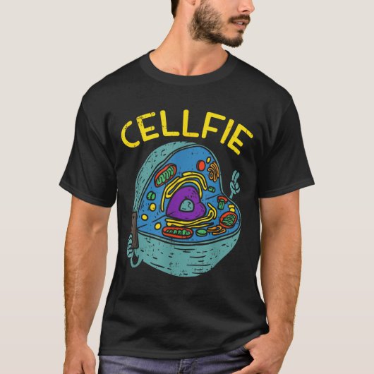 Cell Fie Funny Science Biology Teacher T-shirt (Voorkant)