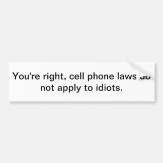 Cell Phone-diots Bumpersticker