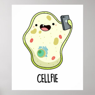 Cellfie Funny Biology Pun Poster
