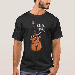 Cello Daar Funny Music Pun Dark BG T-shirt