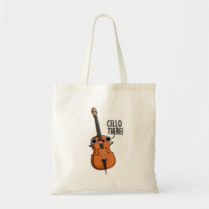 Cello Er Grappige Muziek Pun Tote Bag