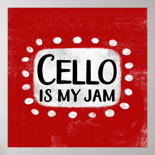 Cello Est Mon Jam Poster Wall Art (Devant)