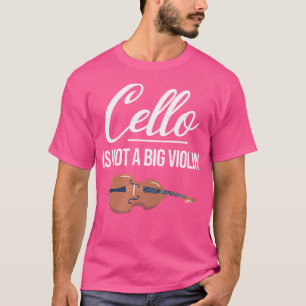 Cello is geen grote viool of grappige cellist t-shirt