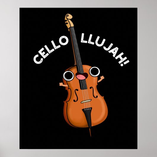 Cello-llujah Funny Cello Pun Dark BG Poster (Voorkant)