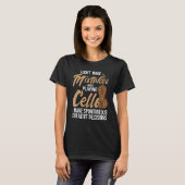 Cello Spontaneous Creative decisions Cello Player T-shirt (Voorkant volledig)