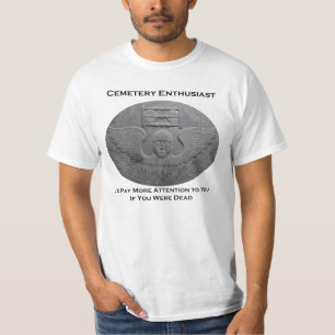 Cemetery Enthusiast T-shirt II