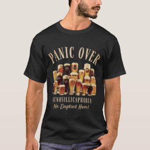 Cenosillicafobie Angst voor leeg bierglas Grappig T-shirt