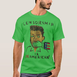 Censuur is UnAmerican 1990 T-shirt