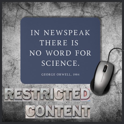Censuur van de wetenschap Gratis Orwell Quote Muismat