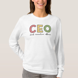 CEO Chief Executive Officer Boss Gift T-shirt