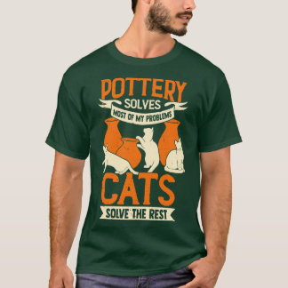 Ceramicist Pottery Maker Cat Lover Gift T-shirt