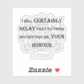 "Certainement Votre Honneur" autocollant portable (Feuille)