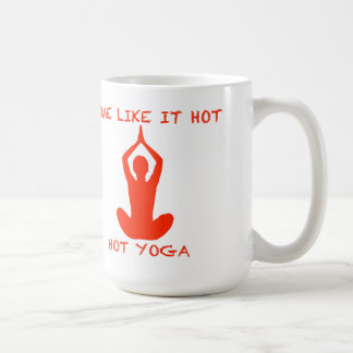 Certains l'aiment grande tasse de yoga chaud