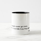 Certains ne deviennent jamais folles tasse de (Centre)