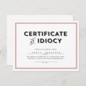 Certificat d'excuses idiocy Carte postale // rose (Devant / Derrière)