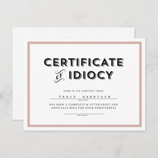 Certificat d'excuses idiocy Carte postale // rose (Devant / Derrière)