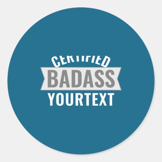 Certified Bad Modern Black White Funny Unique  Ronde Sticker (Voorkant)