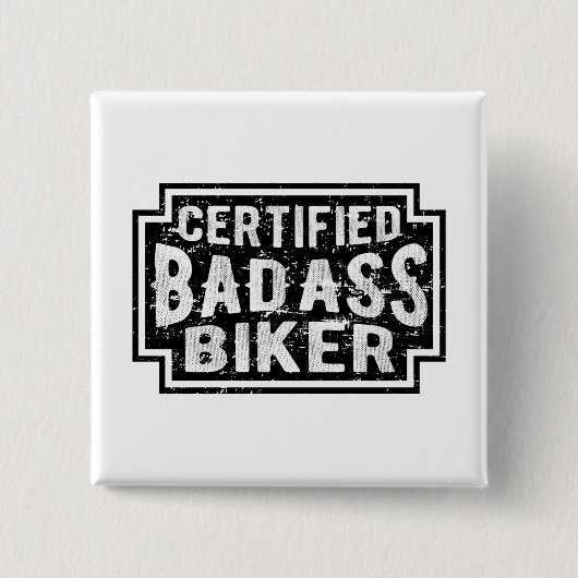 Certified Badass Biker Vierkante Button 5,1 Cm (Voorkant)