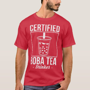 Certified Boba Tea Drinker Bubble Tea T-shirt