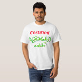 Certified Booger Eater T-shirt (Voorkant volledig)