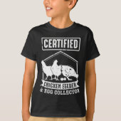 Certified Chicken Feeder and Egg Collector T-shirt (Voorkant)