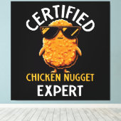 Certified Chicken Nugget Expert Canvas Afdruk (Insitu (Houten vloer))