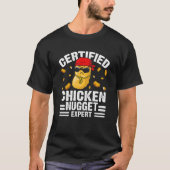 Certified Chicken Nugget Expert Food Pun Quote T-shirt (Voorkant)